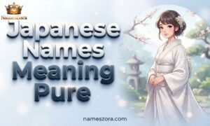 Japanese Names Meaning Pure